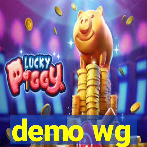 demo wg